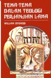 Image of Tema-Tema dalam Teologi Perjanjian Lama